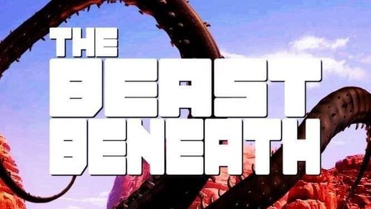The Beast Beneath