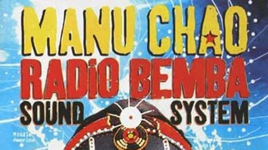 Manu Chao: Radio Bemba Sound System