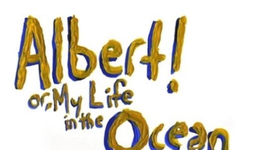 Albert! Or, My Life In The Ocean