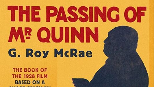The Passing of Mr. Quinn