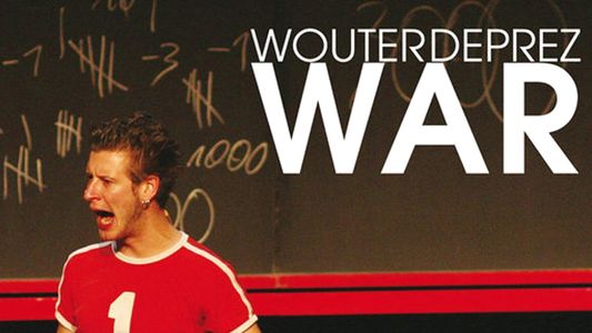 Wouter Deprez: War