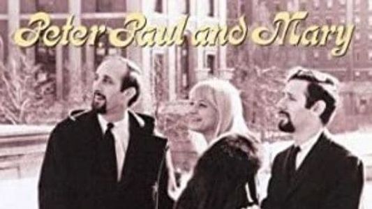 Peter, Paul & Mary: Carry It On