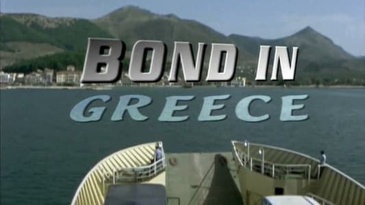 Bond in Greece