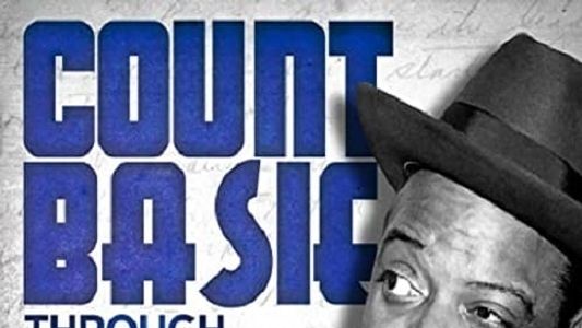 Count Basie: Through His Own Eyes
