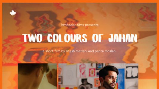 Two Colours of Jahan