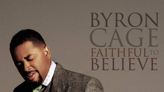 Byron Cage: Faithful To Believe