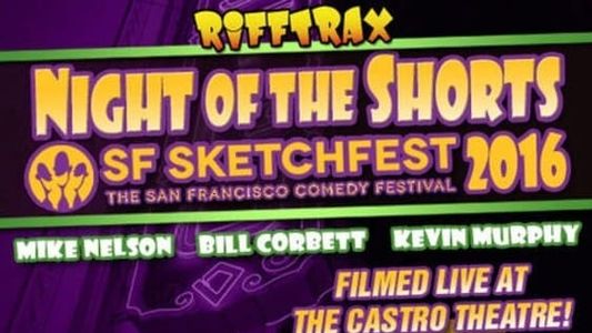 Image Rifftrax live: Night of the Shorts - SF Sketchfest 2016