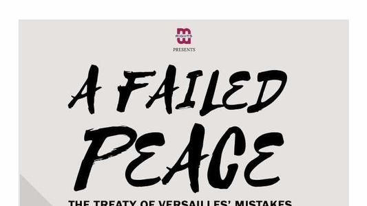 Image A Failed Peace, The Mistakes of The Treaty of Versailles