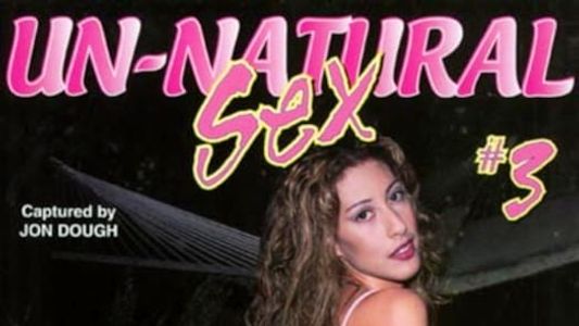 Un-Natural Sex 3