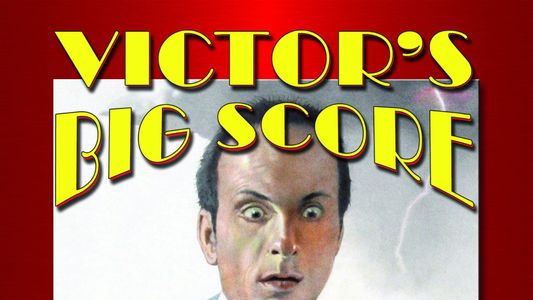 Victor's Big Score
