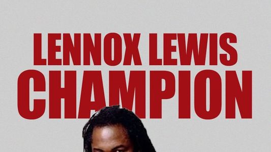 Lennox Lewis: Champion