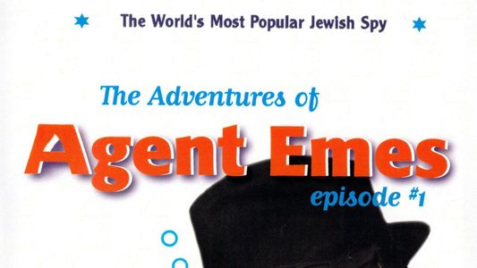 The Adventures of Agent Emes