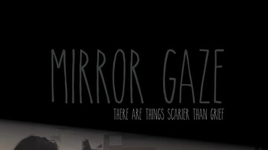 Mirror Gaze