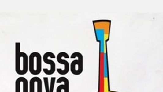 Bossa Nova: the sound that seduced the world