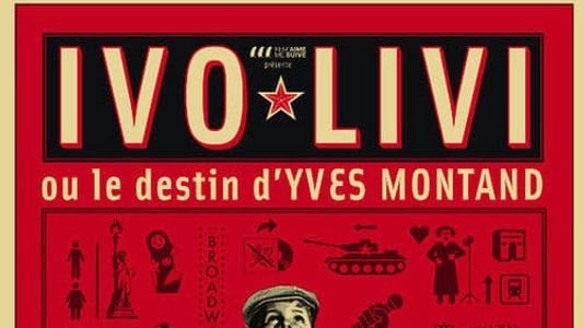Ivo Livi ou le destin d'Yves Montand