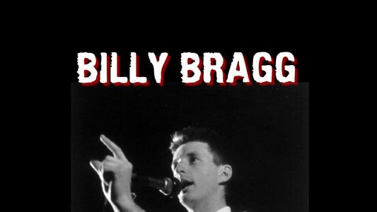 From the West Down to the East: Billy Bragg on The South Bank Show, March 1985