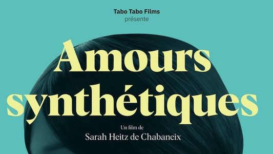 Amours synthétiques