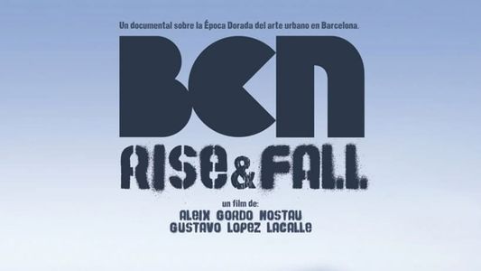 BCN Rise and Fall