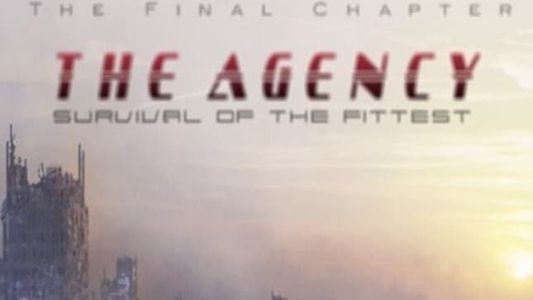 The Agency 3: Survival of the Fittest
