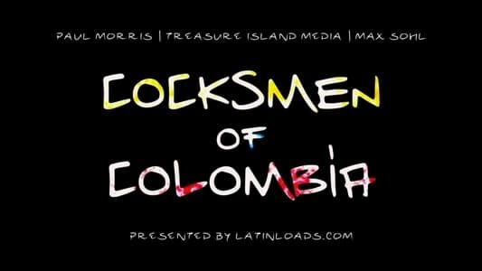 Cocksmen of Colombia