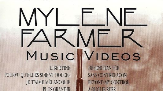 Image Mylène Farmer : Music Videos