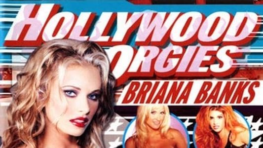 Hollywood Orgies: Briana Banks