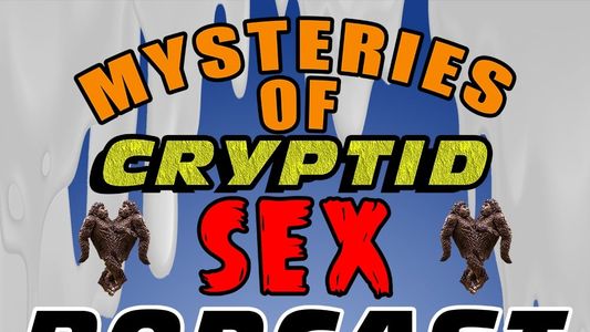 Mysteries Of Cryptid Sex #1799