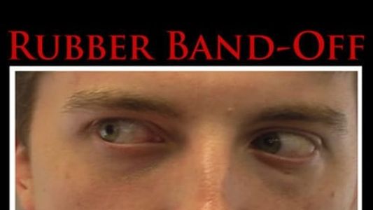 Rubber Band-Off