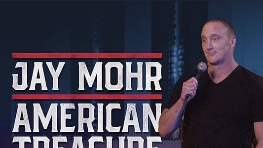 Jay Mohr: American Treasure 2020
