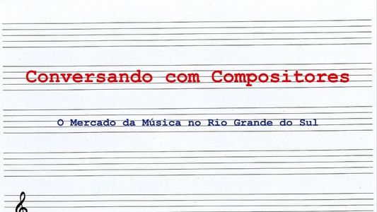Image Conversando com Compositores: O Mercado da Música no Rio Grande do Sul