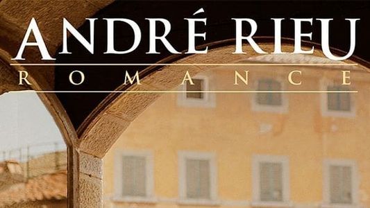 André Rieu - Romance