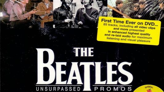 The Beatles - Unsurpassed Promos