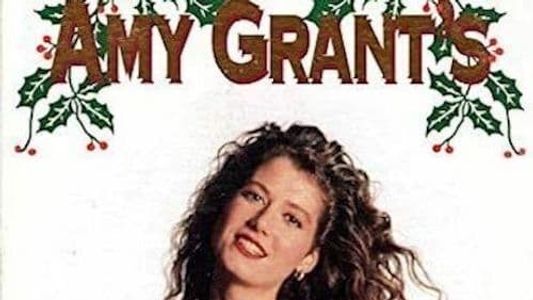 Amy Grant: Headin' Home for the Holidays