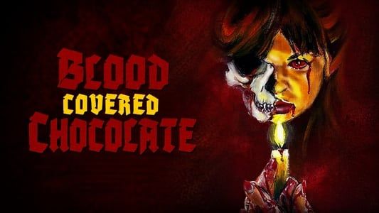 Blood Covered Chocolate