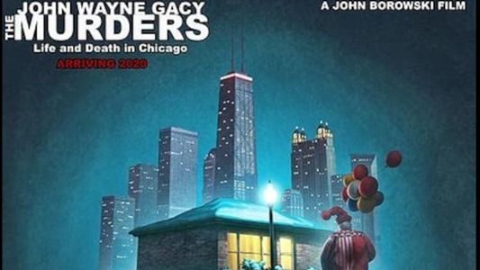 Image The John Wayne Gacy Murders: life and death in Chicago