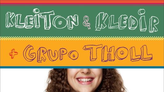 Kleiton & Kledir  + Grupo Tholl  - Par ou Impar (Ao Vivo)