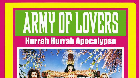 Image Army Of Lovers - Hurrah Hurrah Apocalypse