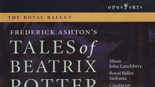Tales of Beatrix Potter (The Royal Ballet)