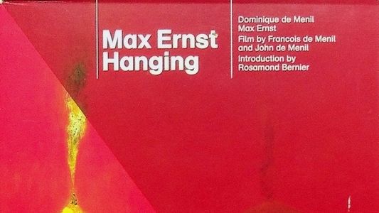 Max Ernst Hanging