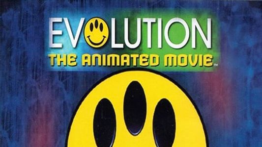 Evolution: The Animated Movie