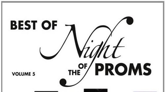 Best of Night of the Proms Vol.  5