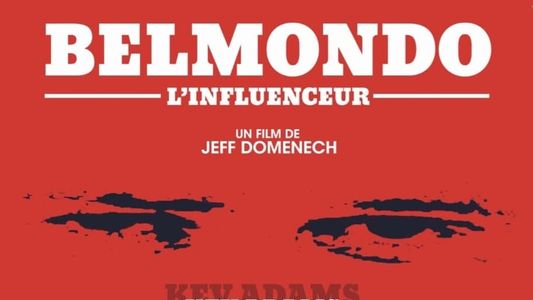 Belmondo l'influenceur