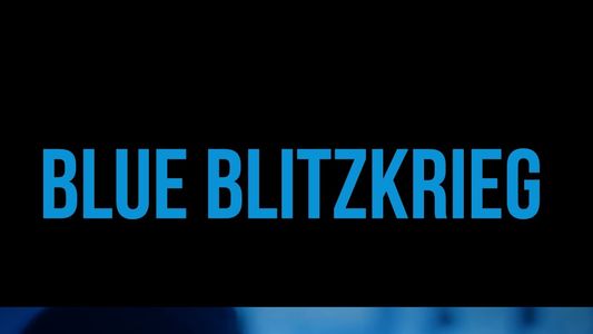 Blue Blitzkrieg 2019
