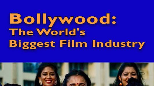Bollywood: The World's Biggest Film Industry - Episode 1