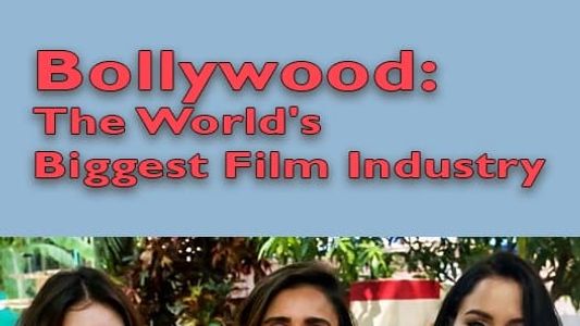 Bollywood: The World's Biggest Film Industry - Episode 2