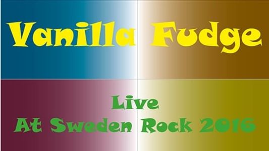 Vanilla Fudge | Live At Sweden Rock 2016