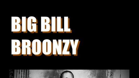 Big Bill Broonzy: The Man who Brought the Blues to Britain