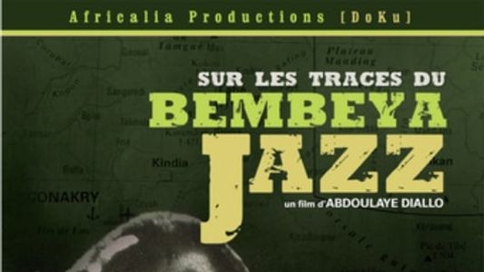 Sur les traces du Bembeya Jazz 2007