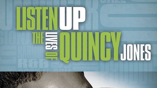 Image Listen Up: The Lives Of Quincy Jones