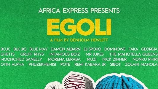 Africa Express Presents: EGOLI